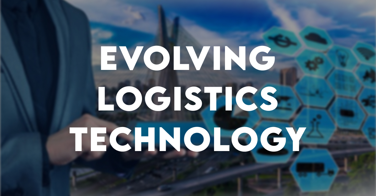 Evolving Logistics: New Technology