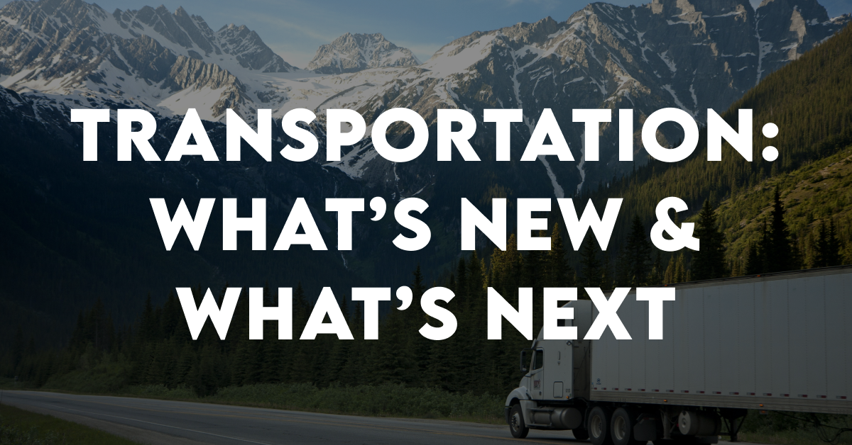 What’s New and What’s Next in the Freight Transportation Industry: A National Logistics Day Report